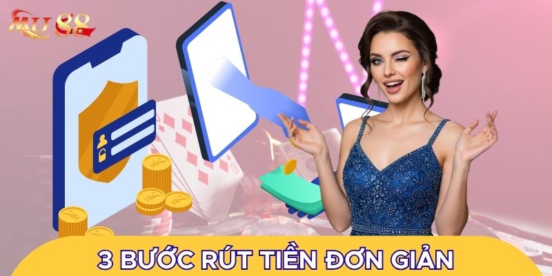 3 bước rút tiền đơn giản